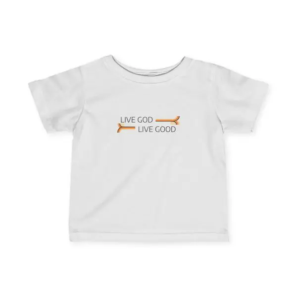 Infant Fine Jersey Tee LIVE GOD LIVE GOOD TM - Image 3