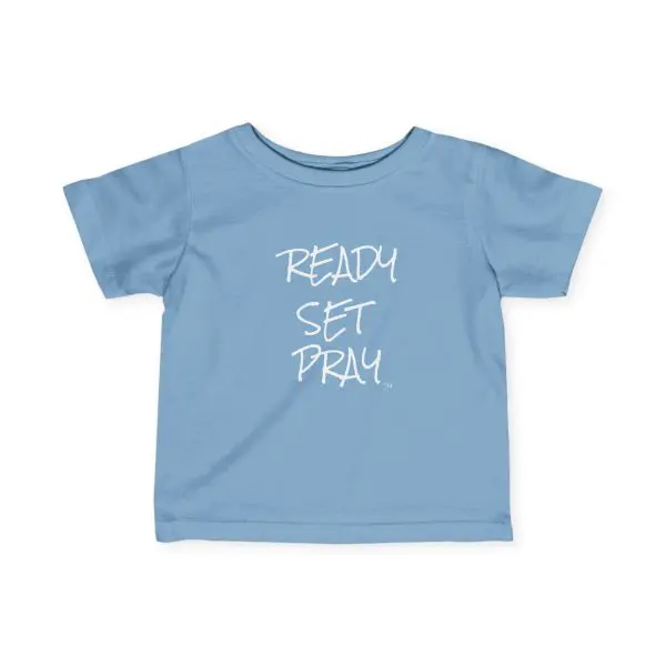 Infant Fine Jersey Tee READY SET PRAY White Letters TM - Image 5