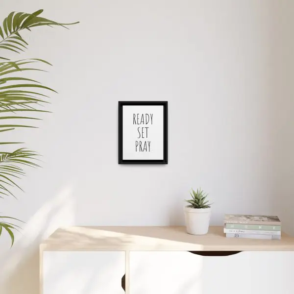 Matte Canvas, Black Frame READY SET PRAY TM - Image 2