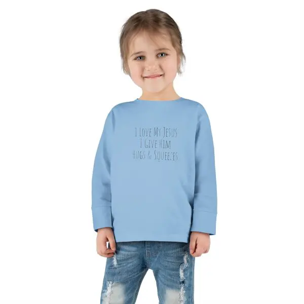 I Love My Jesus I Give Him Hugs & Squeezes Toddler Long Sleeve Tee TM - Image 12