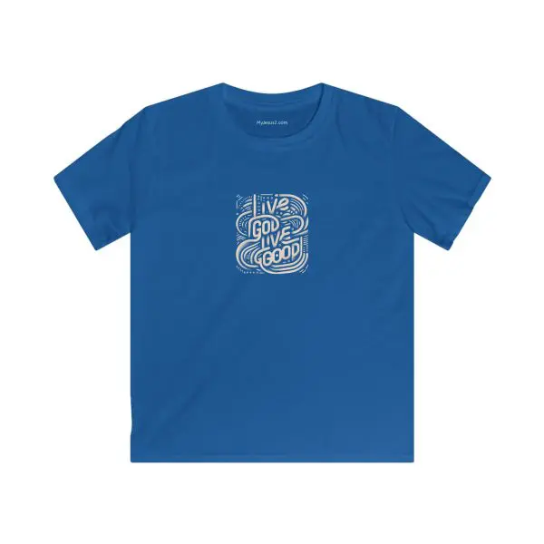 Kids Softstyle Tee LIVE GOD LIVE GOOD TM - Image 5