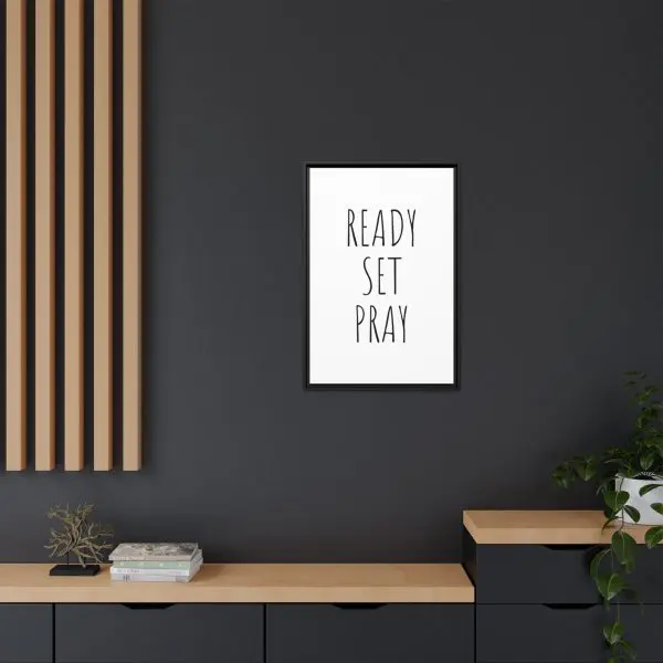 Matte Canvas, Black Frame READY SET PRAY TM - Image 18