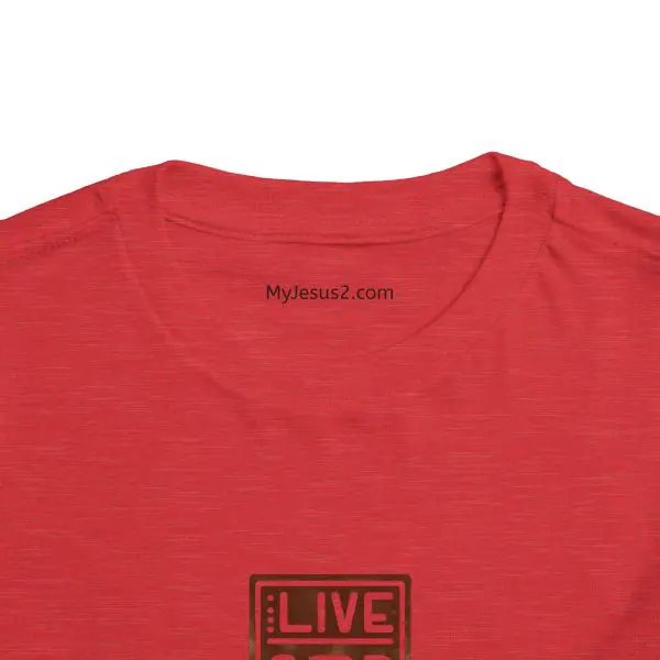 Toddler Short Sleeve Tee LIVE GOD LIVE GOOD TM - Image 27