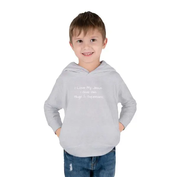 I Love My Jesus I Give Him Hugs & Squeezes Toddler Pullover Fleece Hoodie TM - Image 8