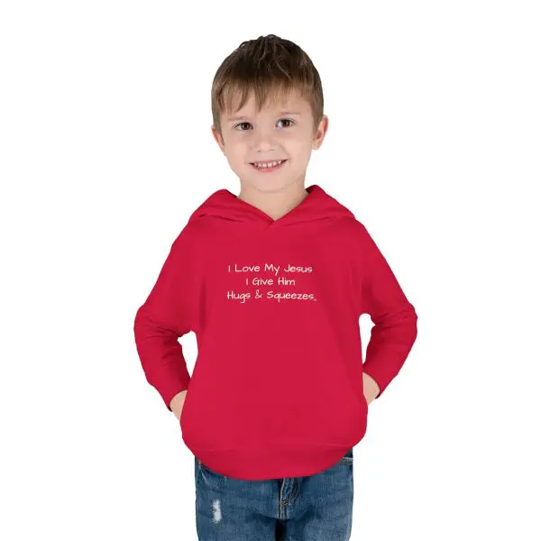 I Love My Jesus I Give Him Hugs & Squeezes Toddler Pullover Fleece Hoodie TM - Image 26