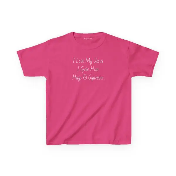 I Love My Jesus I Give Him Hugs & Squeezes Kids Heavy Cotton Tee Shirt TM - Image 10