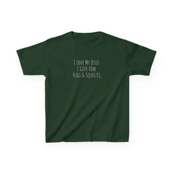 I Love My Jesus I Give Him Hugs & Squeezes Kids Heavy Cotton Tee TM - Image 5