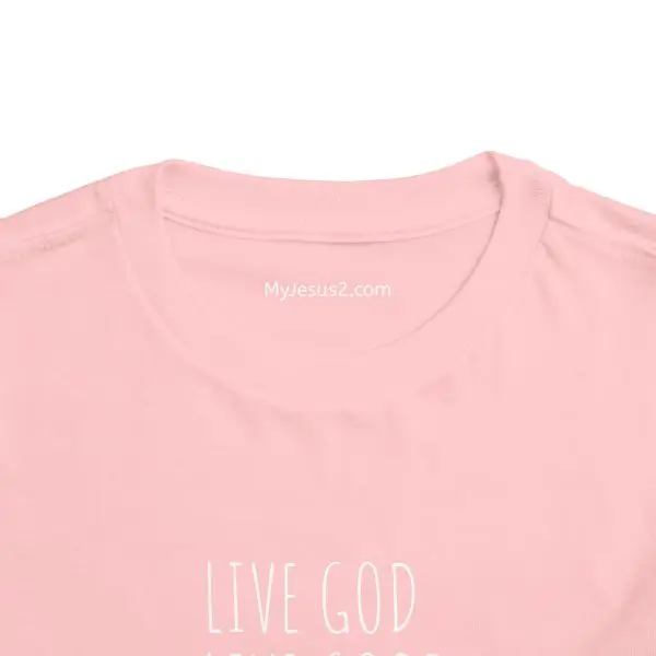 LIVE GOD LIVE GOOD Toddler Short Sleeve Tee White Letters TM - Image 32