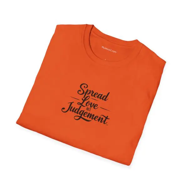 Spread Love Not Judgement Unisex Softstyle T-Shirt TM - Image 6