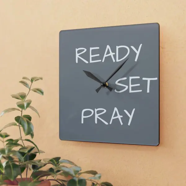 Acrylic Wall Clock READY SET PRAY TM - Image 2