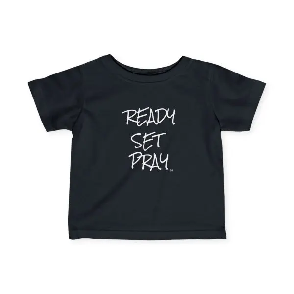 Infant Fine Jersey Tee READY SET PRAY White Letters TM - Image 11