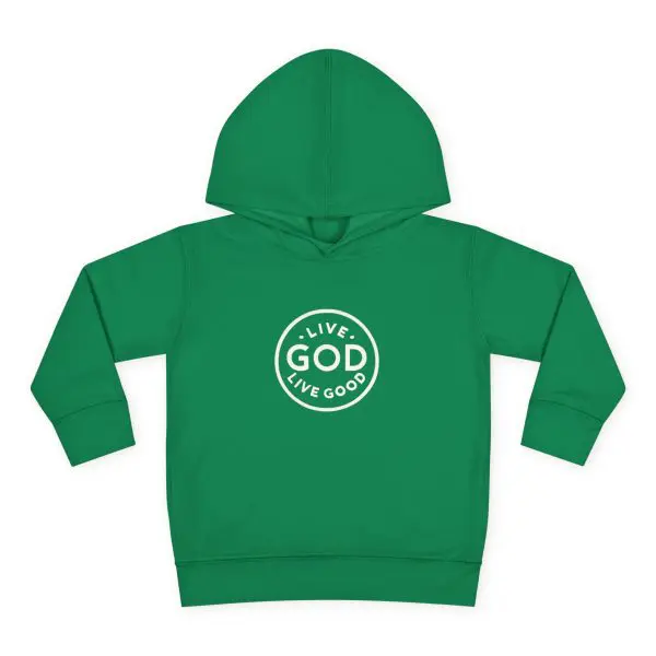 Toddler Pullover Fleece Hoodie LIVE GOD LIVE GOOD TM - Image 10