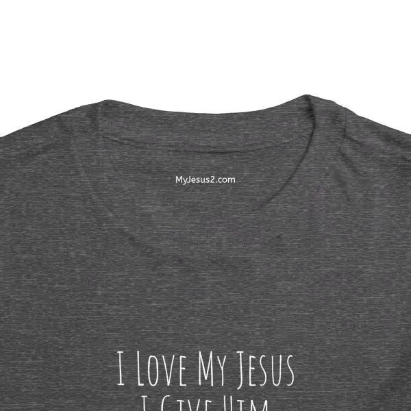 I Love My Jesus I Give Him Hugs & Squeezes Toddler Short Sleeve Tee White Letters TM - Image 3