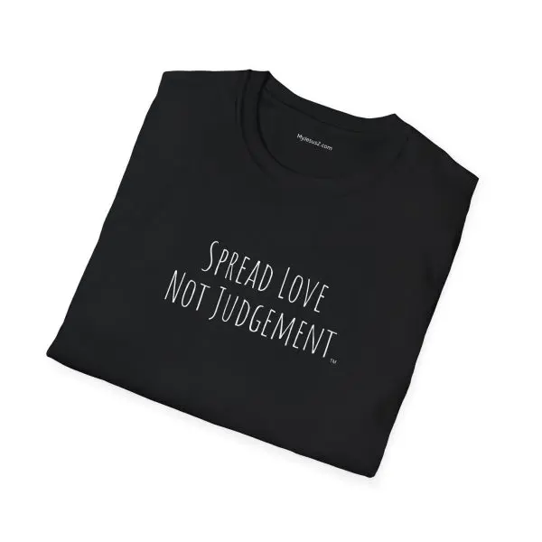 Spread Love Not Judgement Unisex Softstyle T-Shirt TM - Image 2