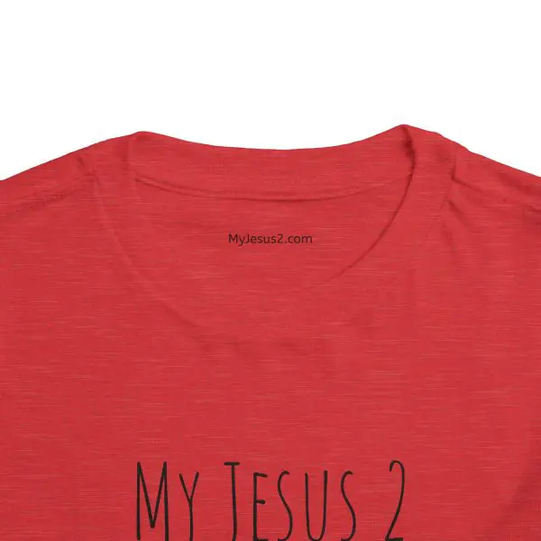 My Jesus 2 Toddler Short Sleeve Tee TM - Image 21