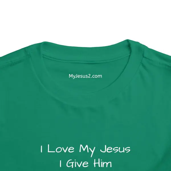 I Love My Jesus I Give Him Hugs & Squeezes Toddler T-shirt TM - Image 9