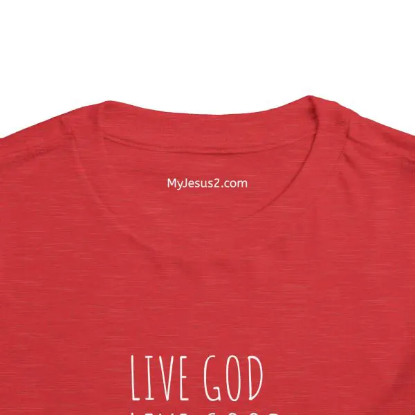 LIVE GOD LIVE GOOD Toddler Short Sleeve Tee White Letters TM - Image 36