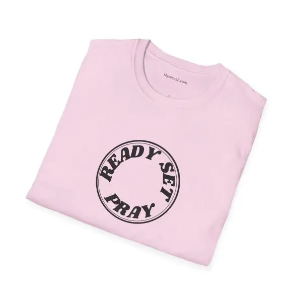READY SET PRAY Unisex Softstyle T-Shirt TM - Image 18