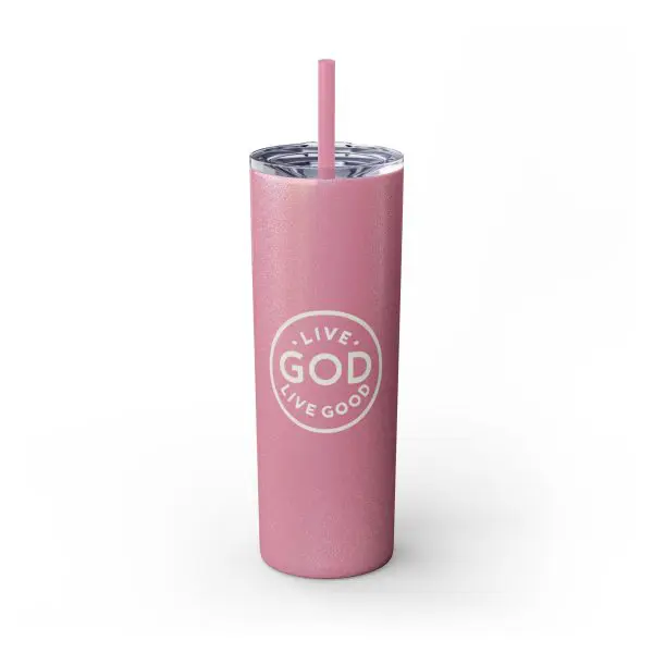Cup Skinny Tumbler with Straw, 20oz LIVE GOD LIVE GOOD TM - Image 45