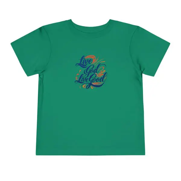 LIVE GOD LIVE GOOD Toddler Short Sleeve Tee TM - Image 3
