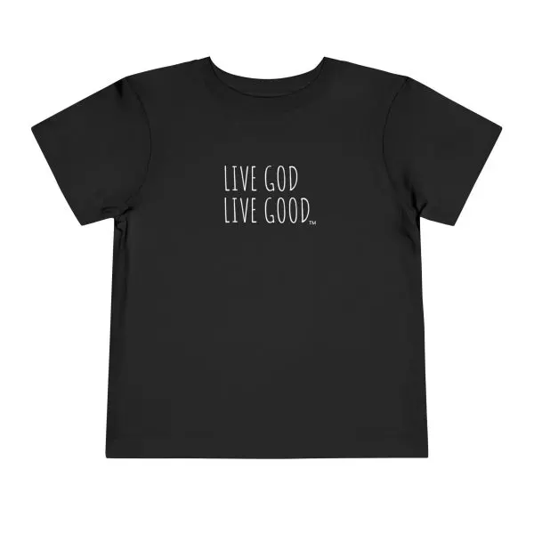 LIVE GOD LIVE GOOD Toddler Short Sleeve Tee White Letters TM - Image 5