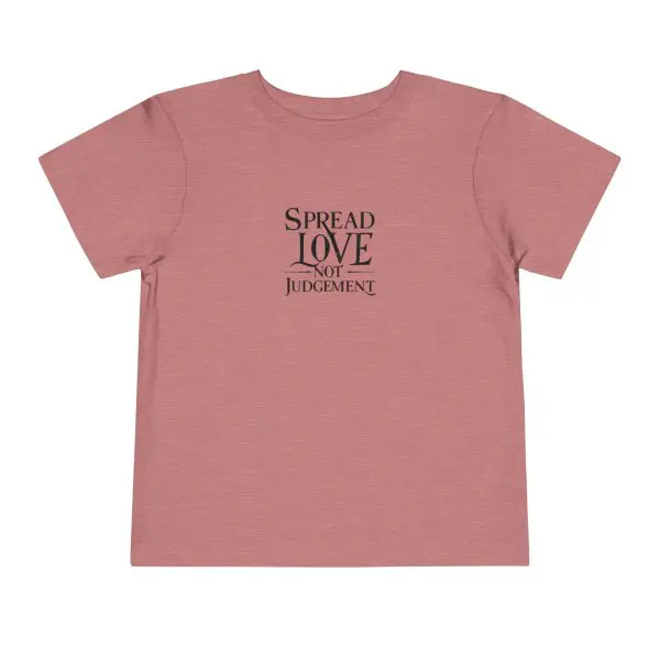 Toddler Short Sleeve Tee Spread Love Not Judgement TM - Image 3
