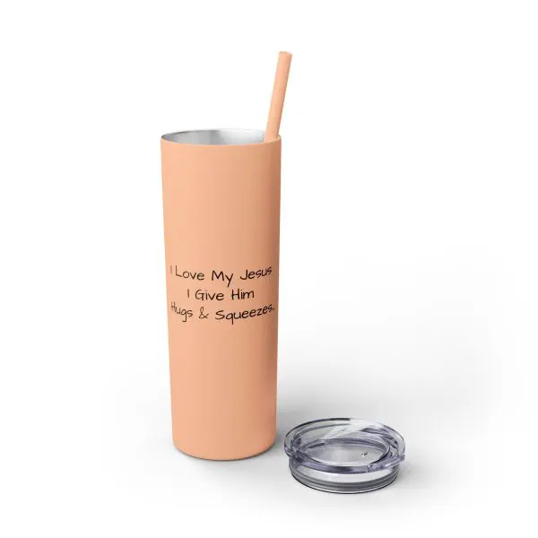 Cup Skinny Tumbler with Straw, 20oz I Love My Jesus I Give Him Hugs & Squeezes TM - Image 2