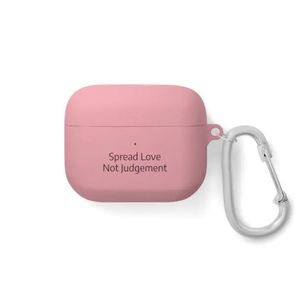 AirPods and AirPods Pro (Case Cover) Spread Love Not Judgement TM - Image 2