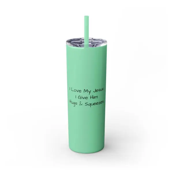 Cup Skinny Tumbler with Straw, 20oz I Love My Jesus I Give Him Hugs & Squeezes TM - Image 19