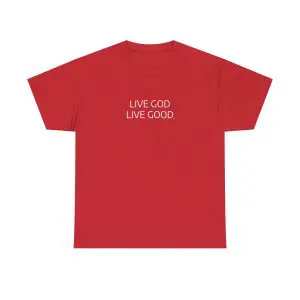 LIVE GOD LIVE GOOD Unisex Heavy Cotton Tee TM