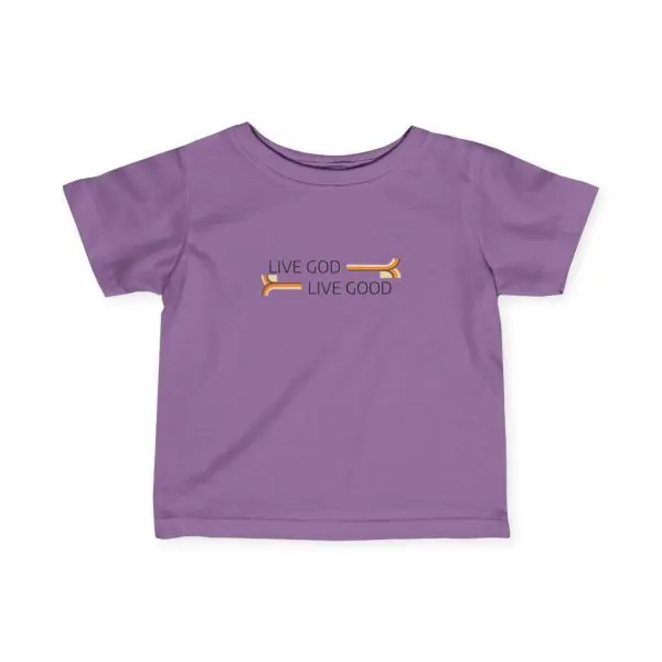 Infant Fine Jersey Tee LIVE GOD LIVE GOOD TM - Image 15