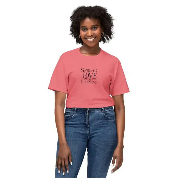 Spread Love Not Judgement Unisex HD Cotton T-shirt TM - Image 26