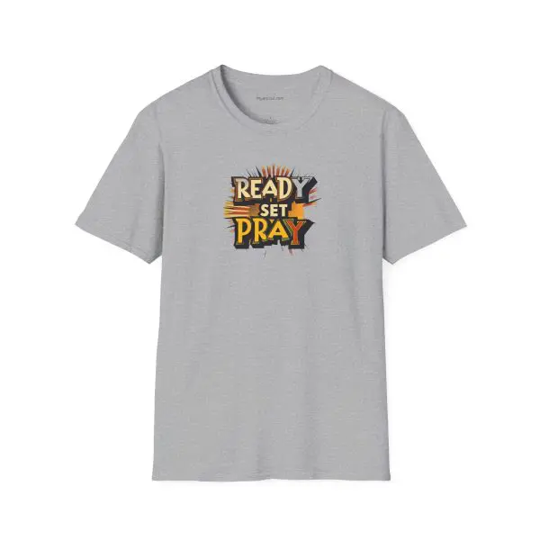 READY SET PRAY Unisex Softstyle T-Shirt TM - Image 9