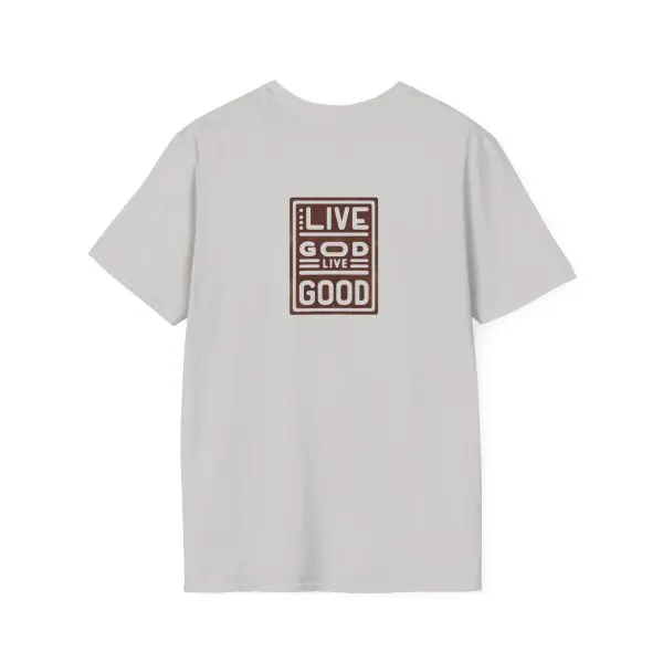 LIVE GOD LIVE GOOD w/ Picture On Back Unisex Softstyle T-Shirt TM - Image 4