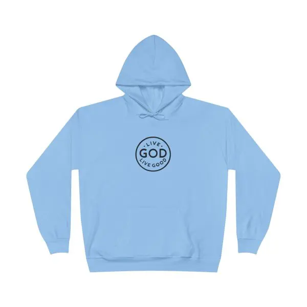 Unisex EcoSmart Pullover Hoodie Sweatshirt LIVE GOD LIVE GOOD TM - Image 25