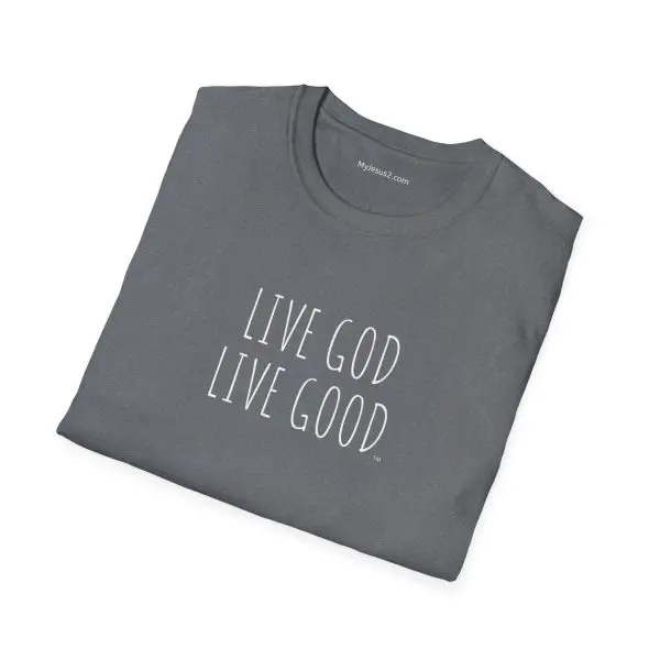 LIVE GOD LIVE GOOD Unisex Softstyle T-Shirt TM - Image 20