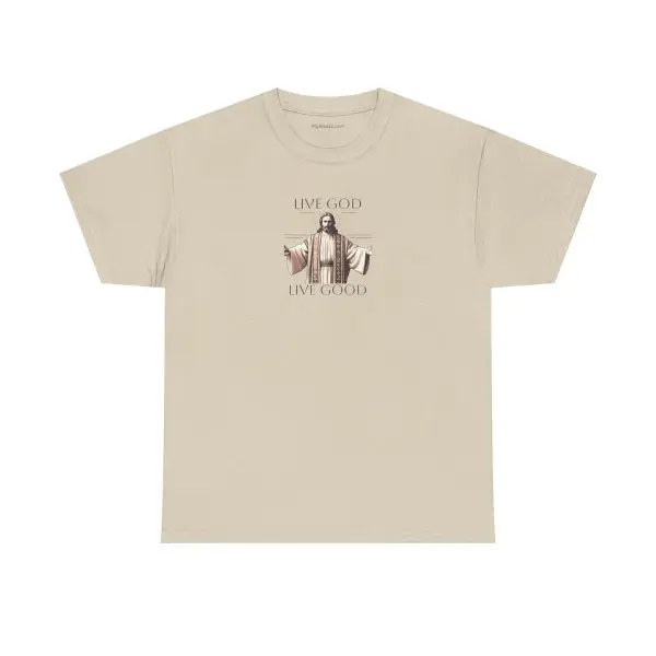 LIVE GOD LIVE GOOD Unisex Heavy Cotton Tee TM