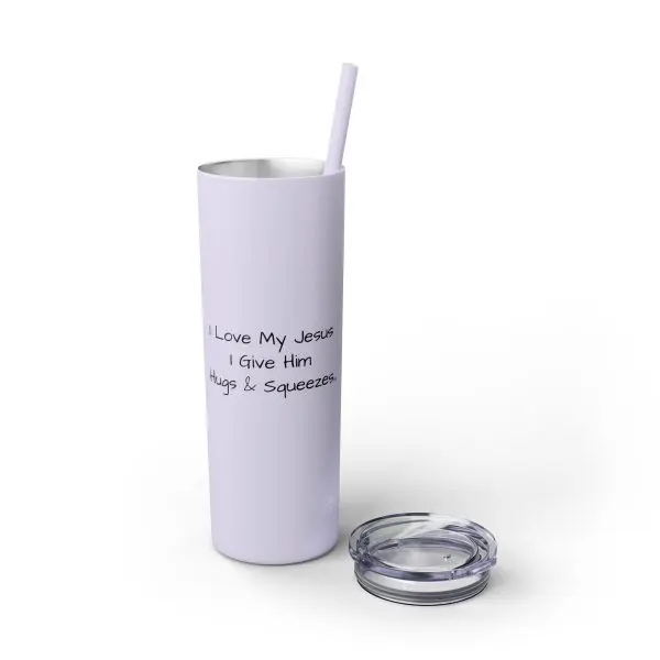 Cup Skinny Tumbler with Straw, 20oz I Love My Jesus I Give Him Hugs & Squeezes TM - Image 12