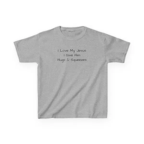 I Love My Jesus I Give Him Hugs & Squeezes Kids Heavy Cotton TM - Image 4