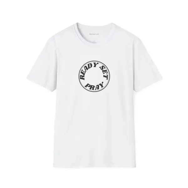 READY SET PRAY Unisex Softstyle T-Shirt TM - Image 3
