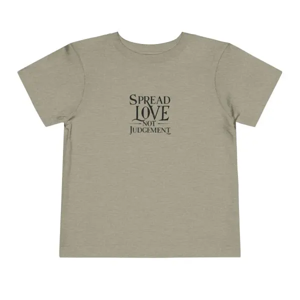 Toddler Short Sleeve Tee Spread Love Not Judgement TM