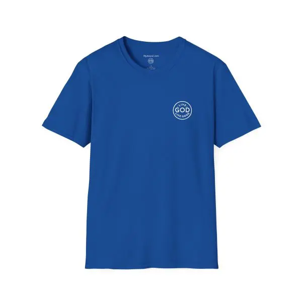 LIVE GOD LIVE GOOD w/ Picture On Back Unisex Softstyle T-Shirt TM - Image 15
