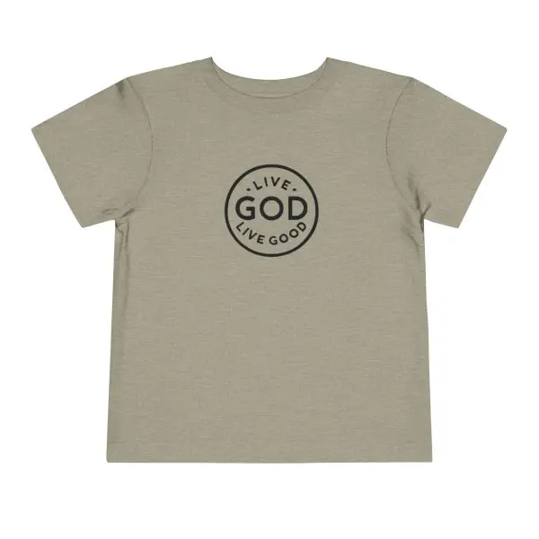 Toddler Short Sleeve Tee LIVE GOD LIVE GOOD TM - Image 5