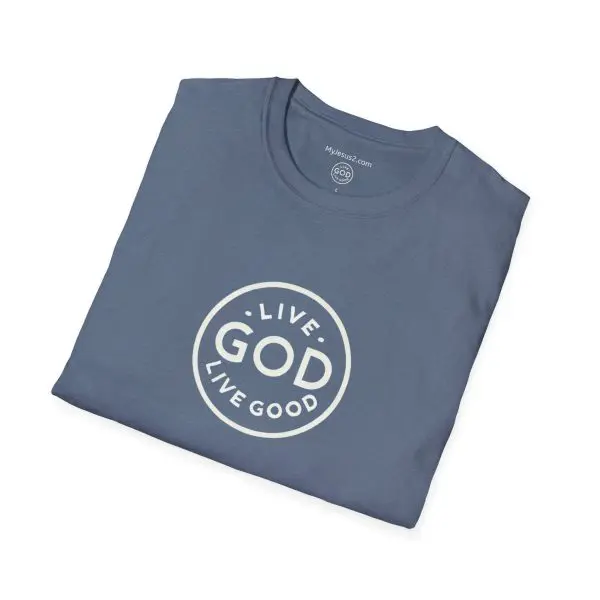 LIVE GOD LIVE GOOD Unisex Softstyle T-Shirt TM - Image 14