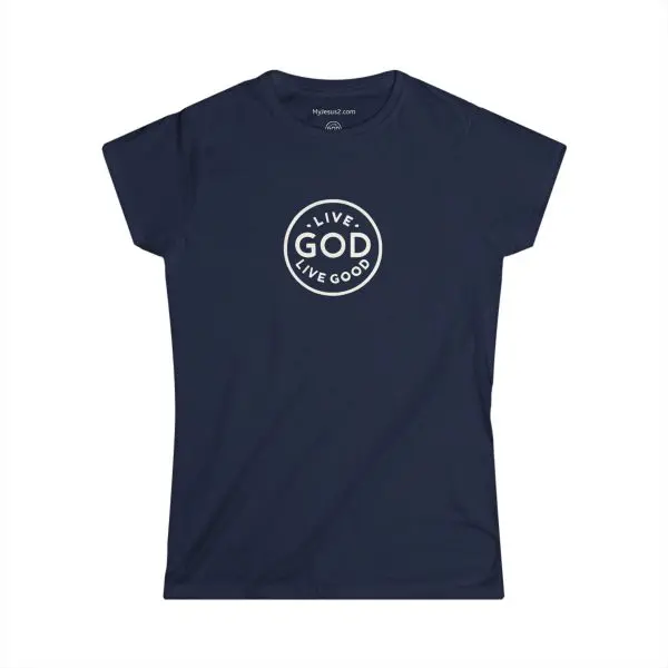 A Women's Softstyle Tee LIVE GOD LIVE GOOD w/ White Letters TM - Image 19
