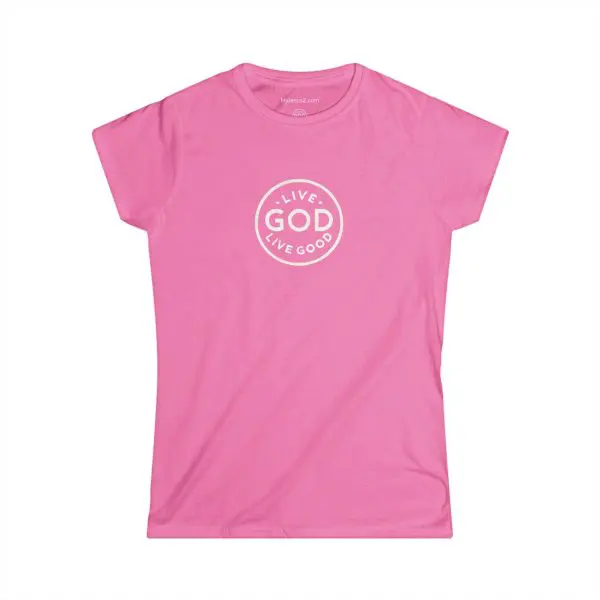 A Women's Softstyle Tee LIVE GOD LIVE GOOD w/ White Letters TM - Image 25