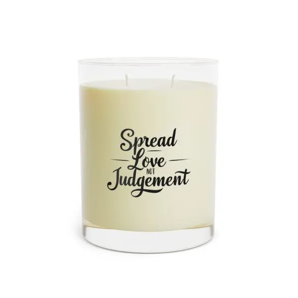 Scented Candle - Full Glass, 11oz Spread Love Not Judgement TM - Image 4