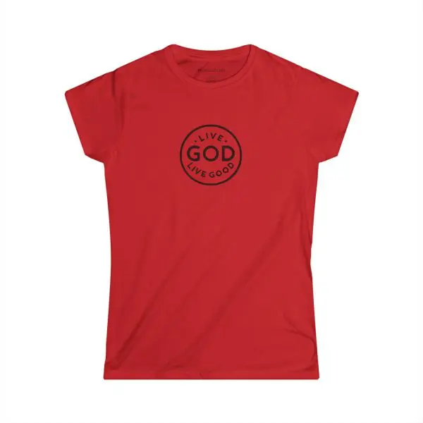 A Women's Softstyle Tee LIVE GOD LIVE GOOD w/ Black Letters TM - Image 16