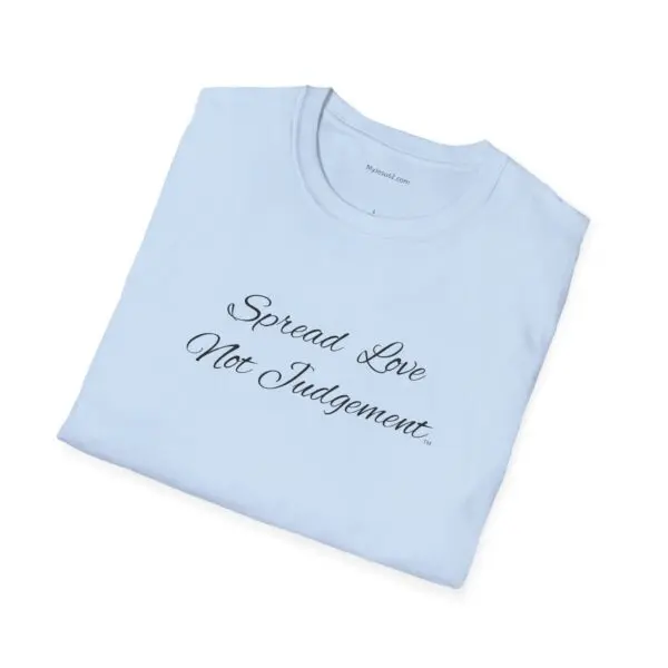 Spread Love Not Judgement Unisex Softstyle T-Shirt TM - Image 16