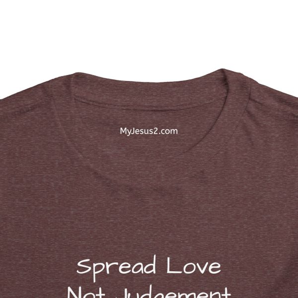 Spread Love Not Judgement Toddler Short Sleeve Tee White Letters TM - Image 4